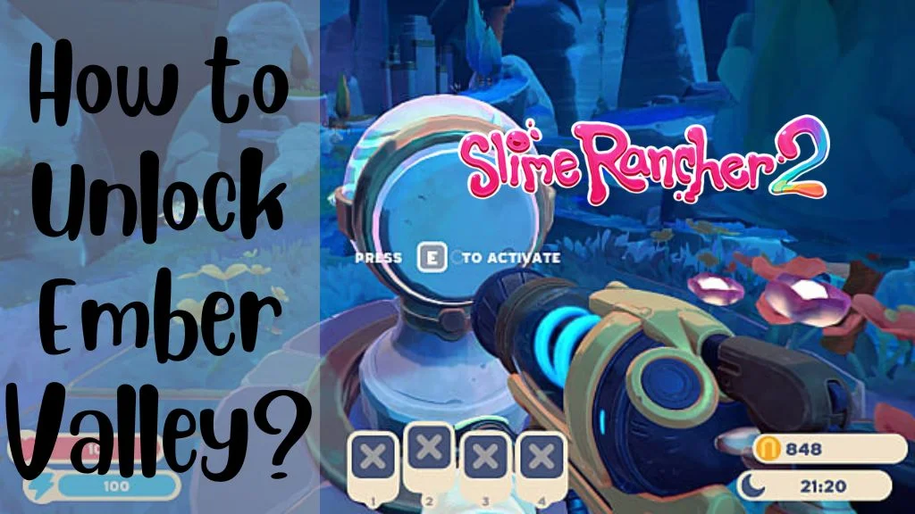 Slime Rancher 2 How to Unlock Ember Valley