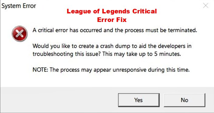 League of Legends Critical Error