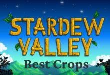 Best Crops Stardew Valley
