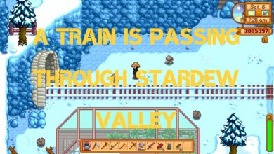 A Train Is Passing Through Stardew Valley
