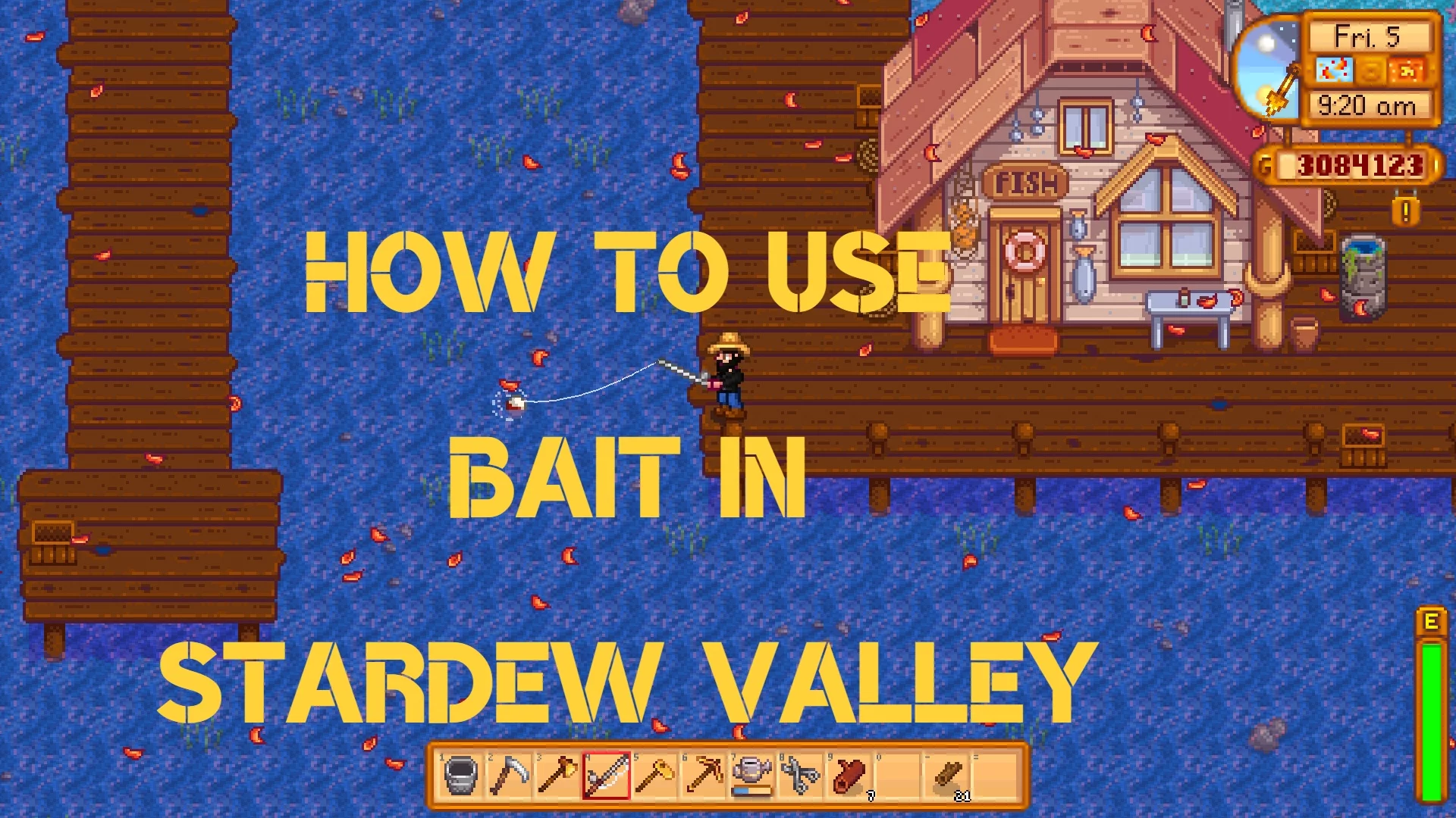 Guide: How To Use Bait In Stardew Valley 