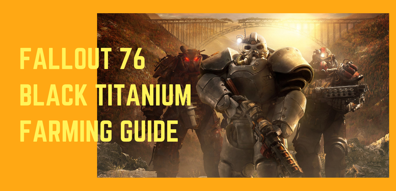 Fallout 76 Black Titanium