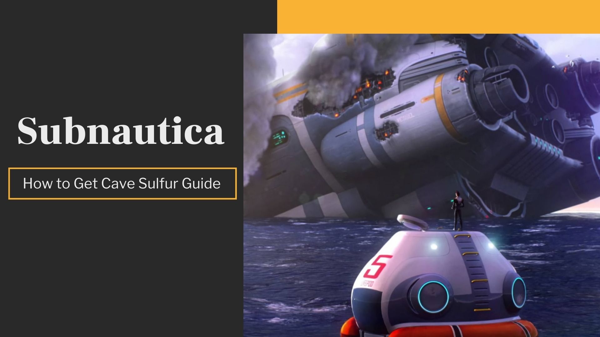 How To Get Cave Sulfur In Subnautica