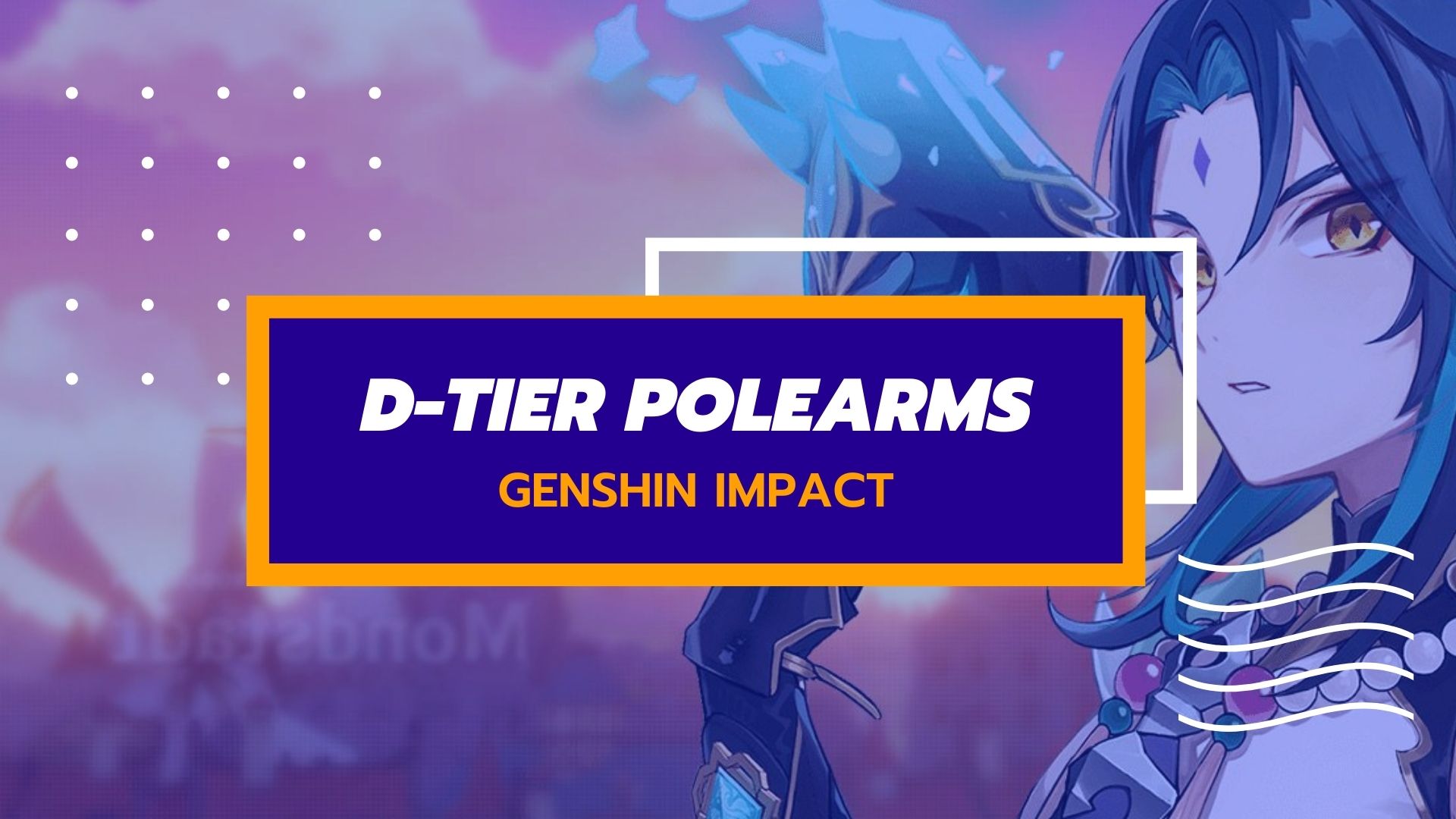 Genshin Impact Polearms Tier List