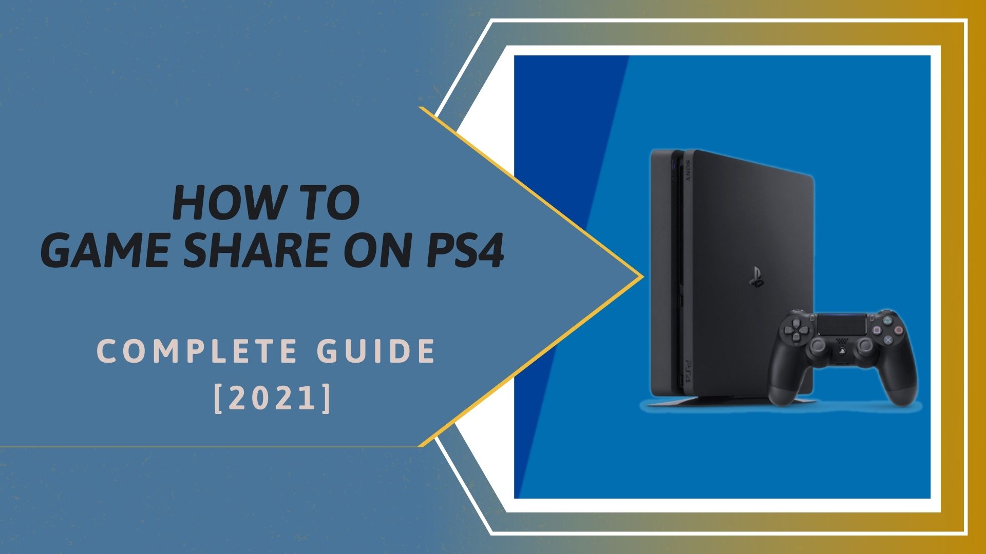 How To Game Share On PS4