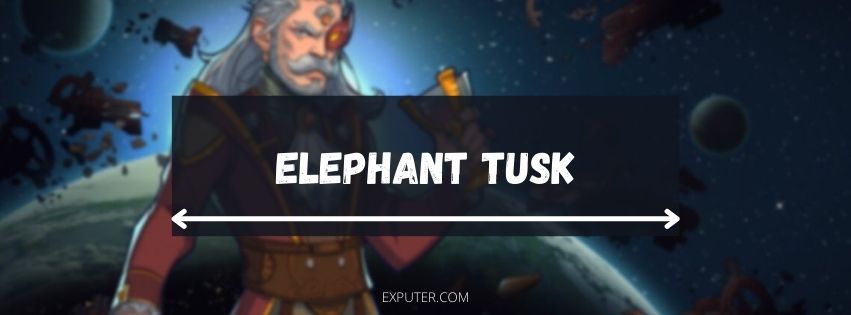 Elephant Tusk Rimworld