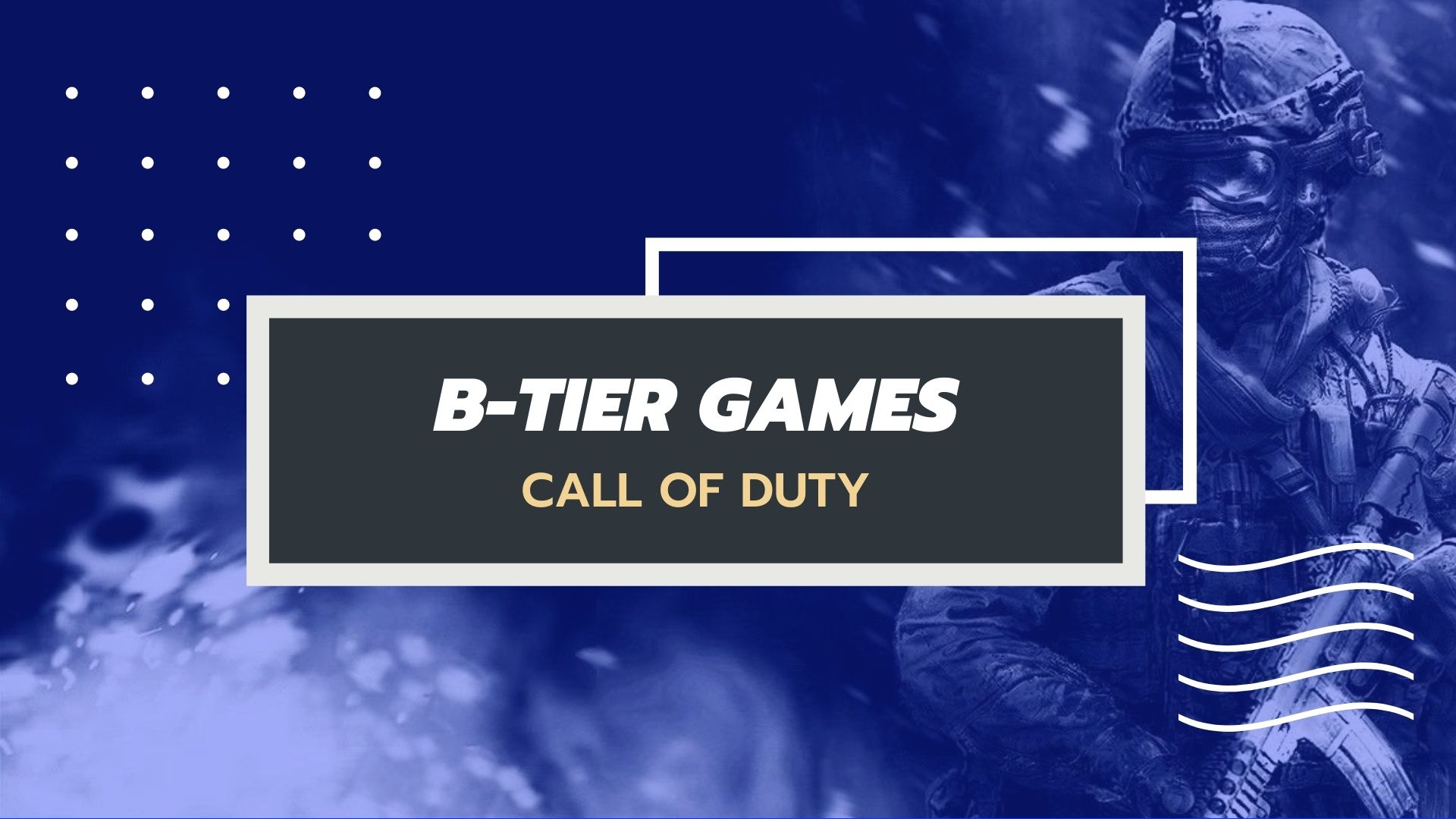 Call of Duty Tier List