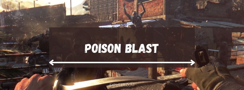 Trigger Poison Blast for Human enemies