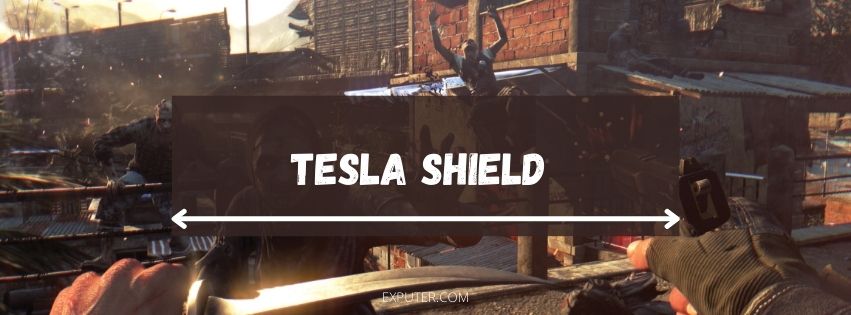 Tesla Shield for best defense 
