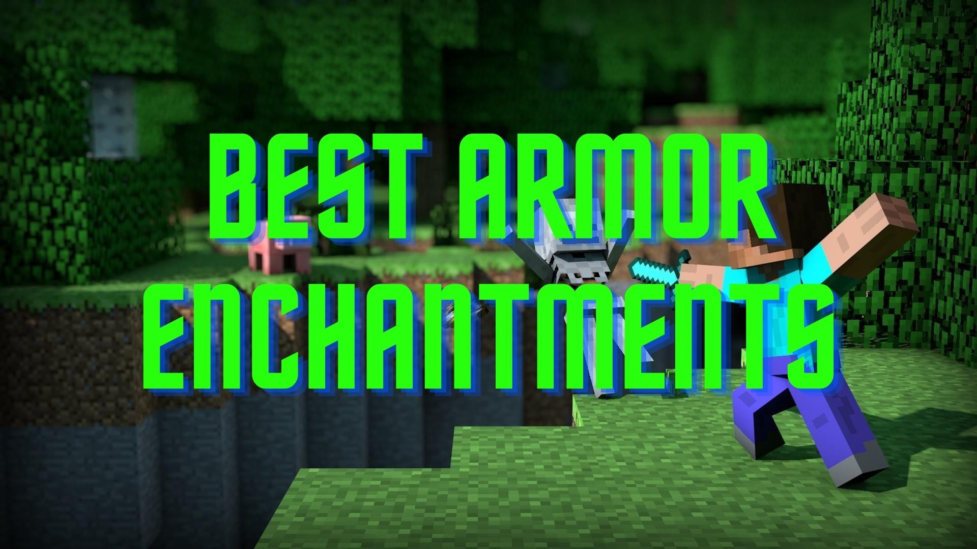 best enchantments for armor