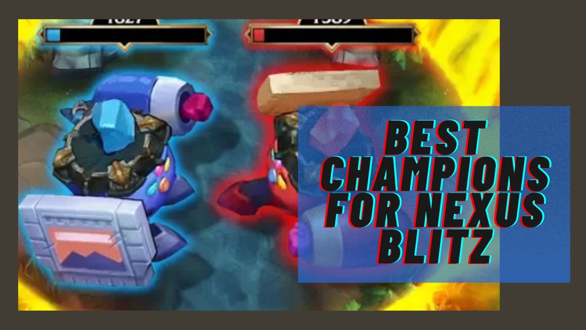 Best Nexus Blitz Champions