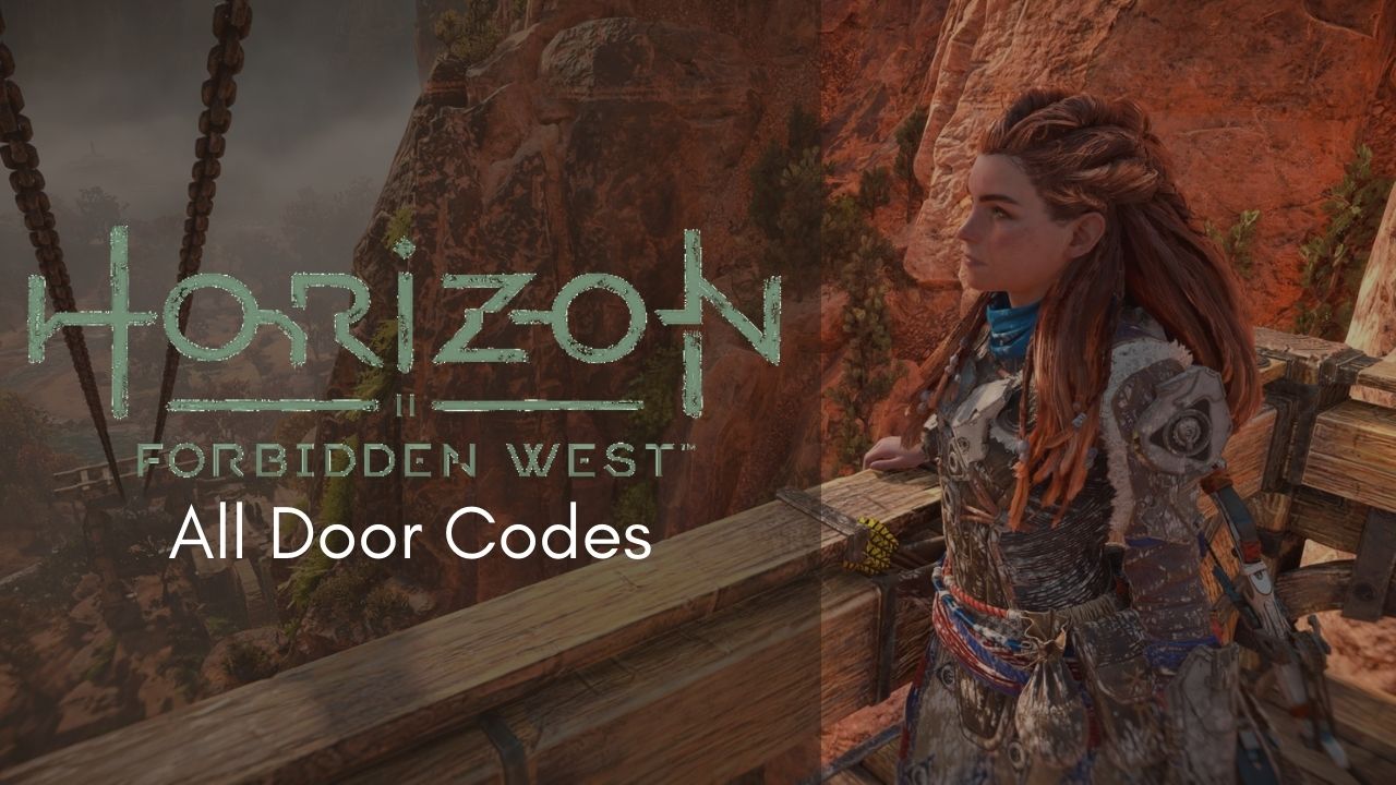 All Door Codes in Horizon Forbidden West