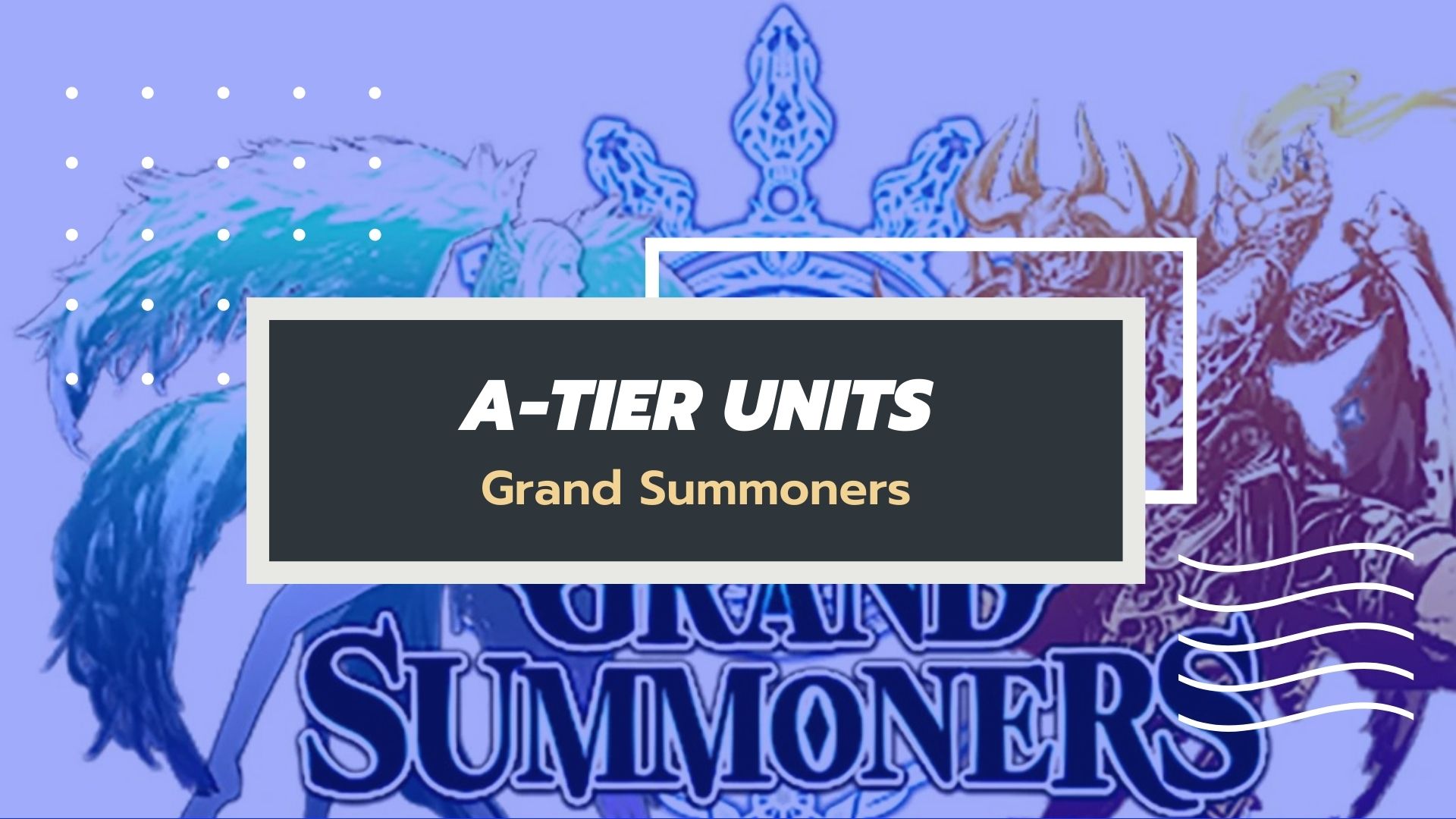 Tier List Grand Summoners 