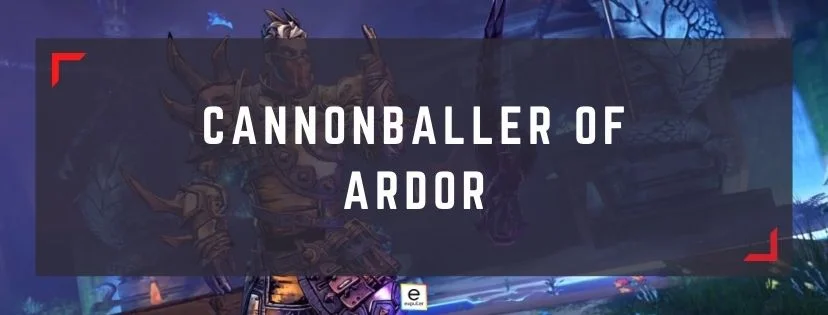 Cannonballer of Ardor