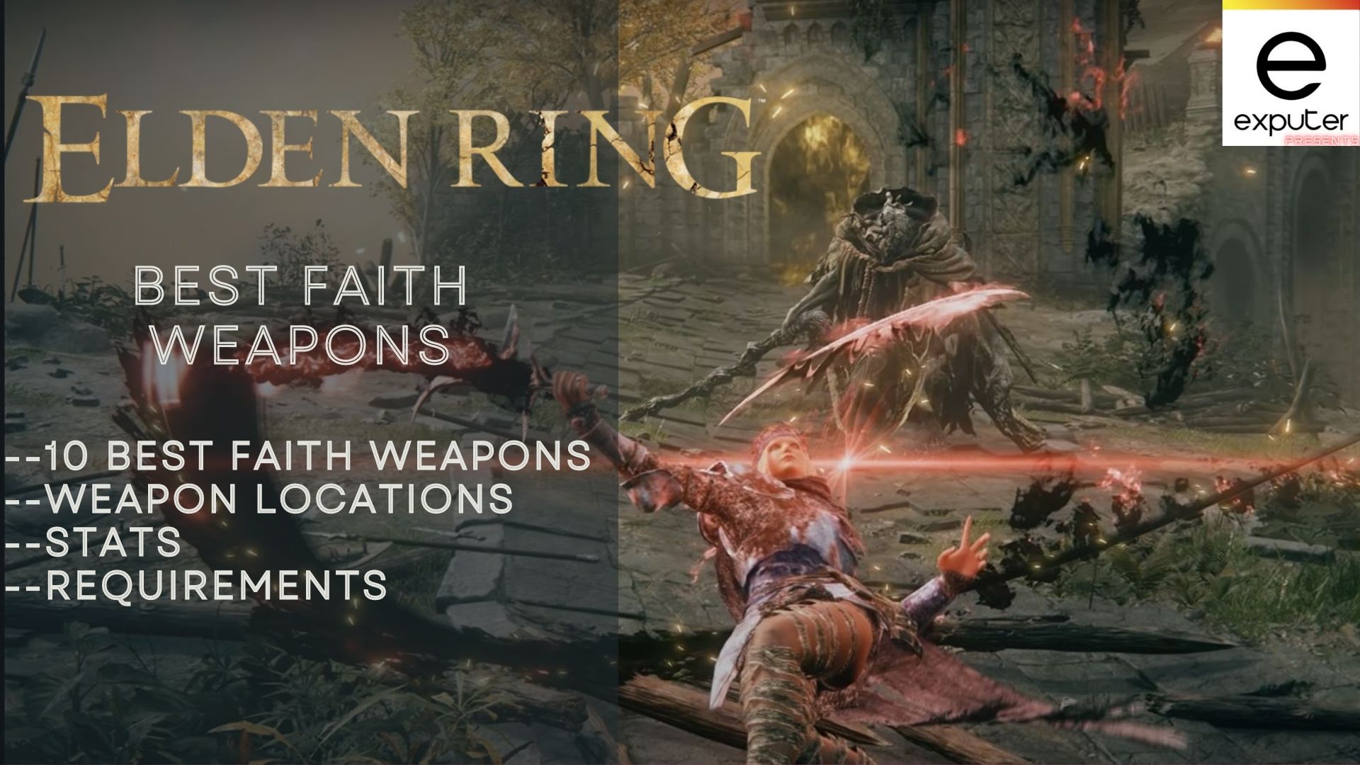 Best Faith Weapons Guide