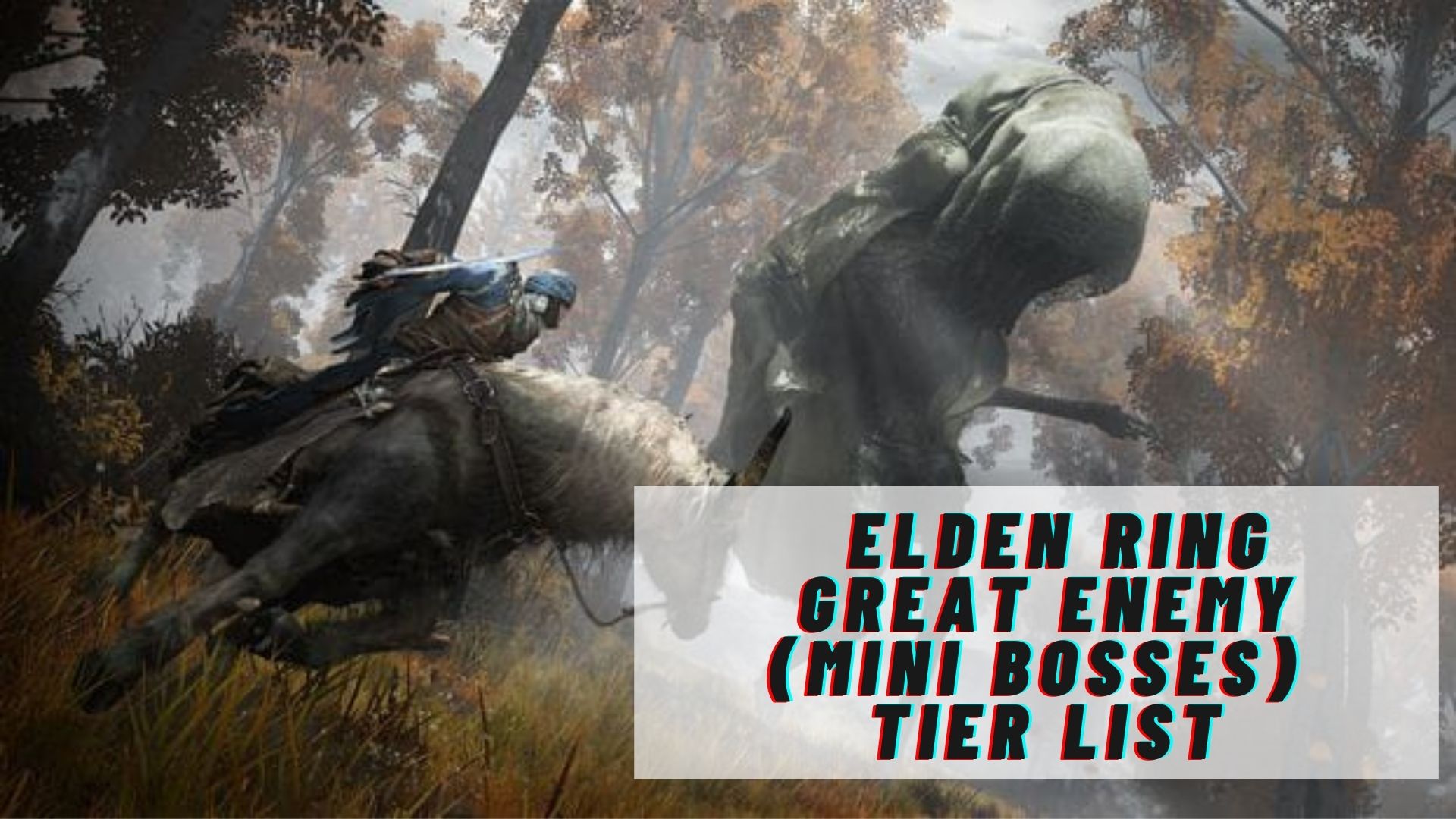 Elden Ring Mini-Bosses Tier List.