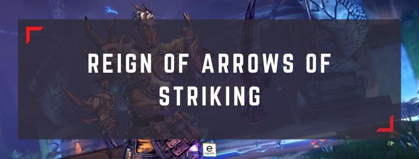Reign of Arrows of Striking