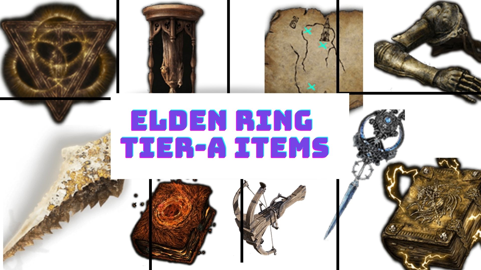 Elden Ring Items A-Tier