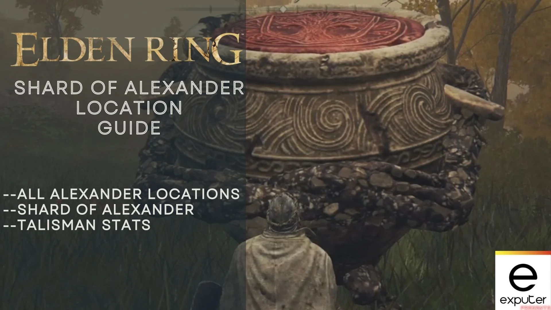 Elden Ring shard of Alexander Location