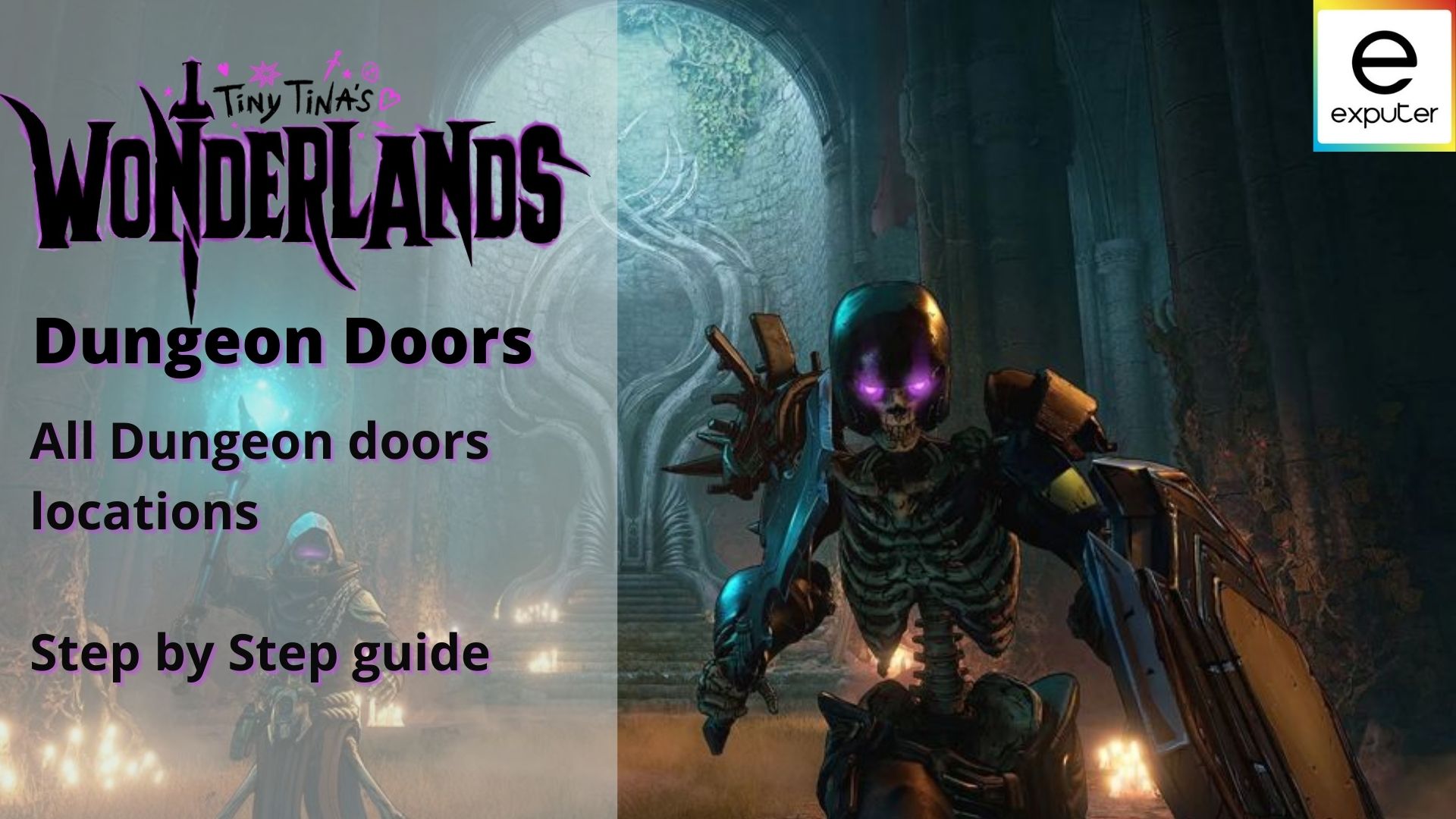 all dungeon doors locations Tiny Tina's Wonderlands