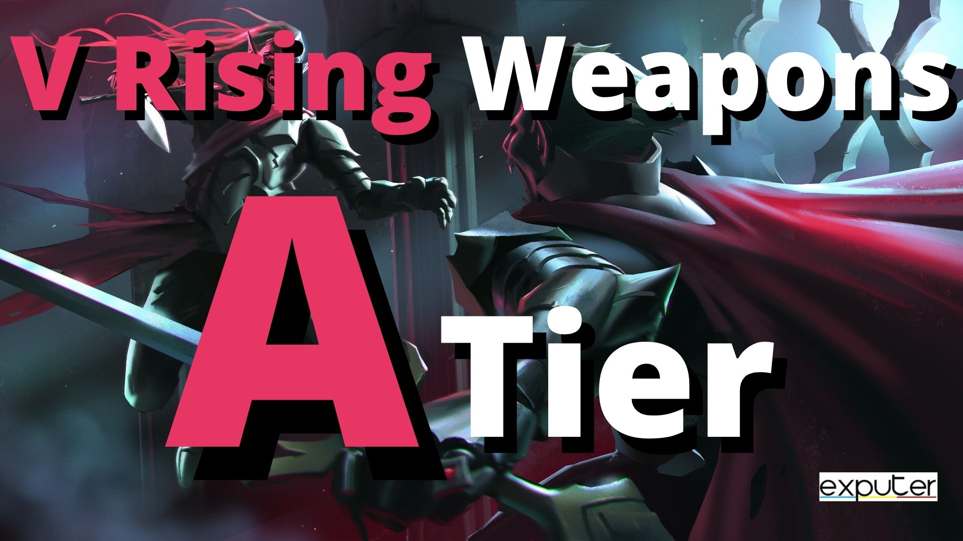 A tier of V Rising Weapons