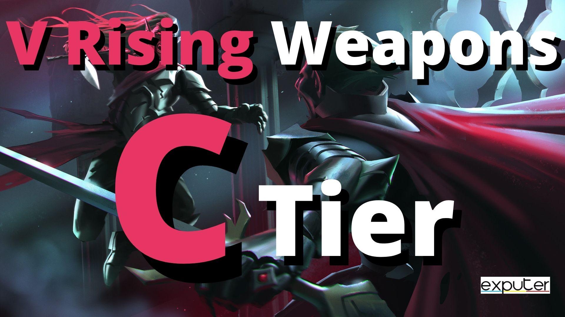 C tier of V Rising Weapons