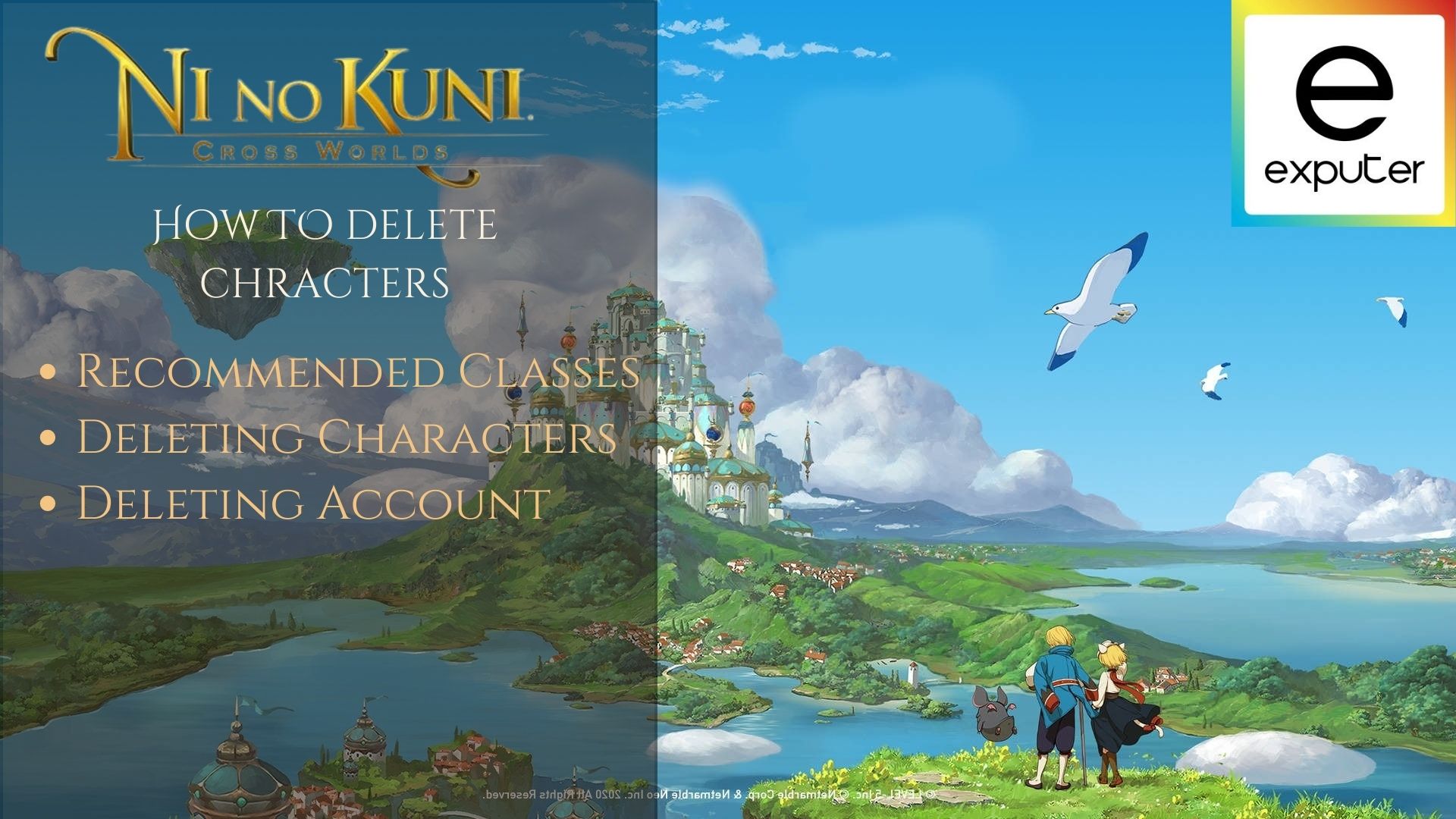 Guide on deleting your characters in Ni No Kuni:Cross Worlds