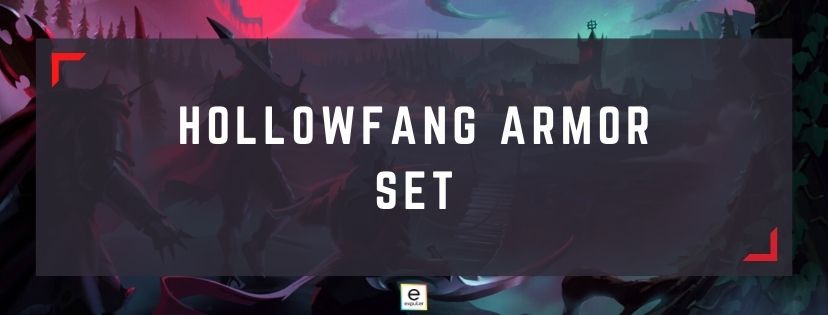 Hollowfang Armor Set