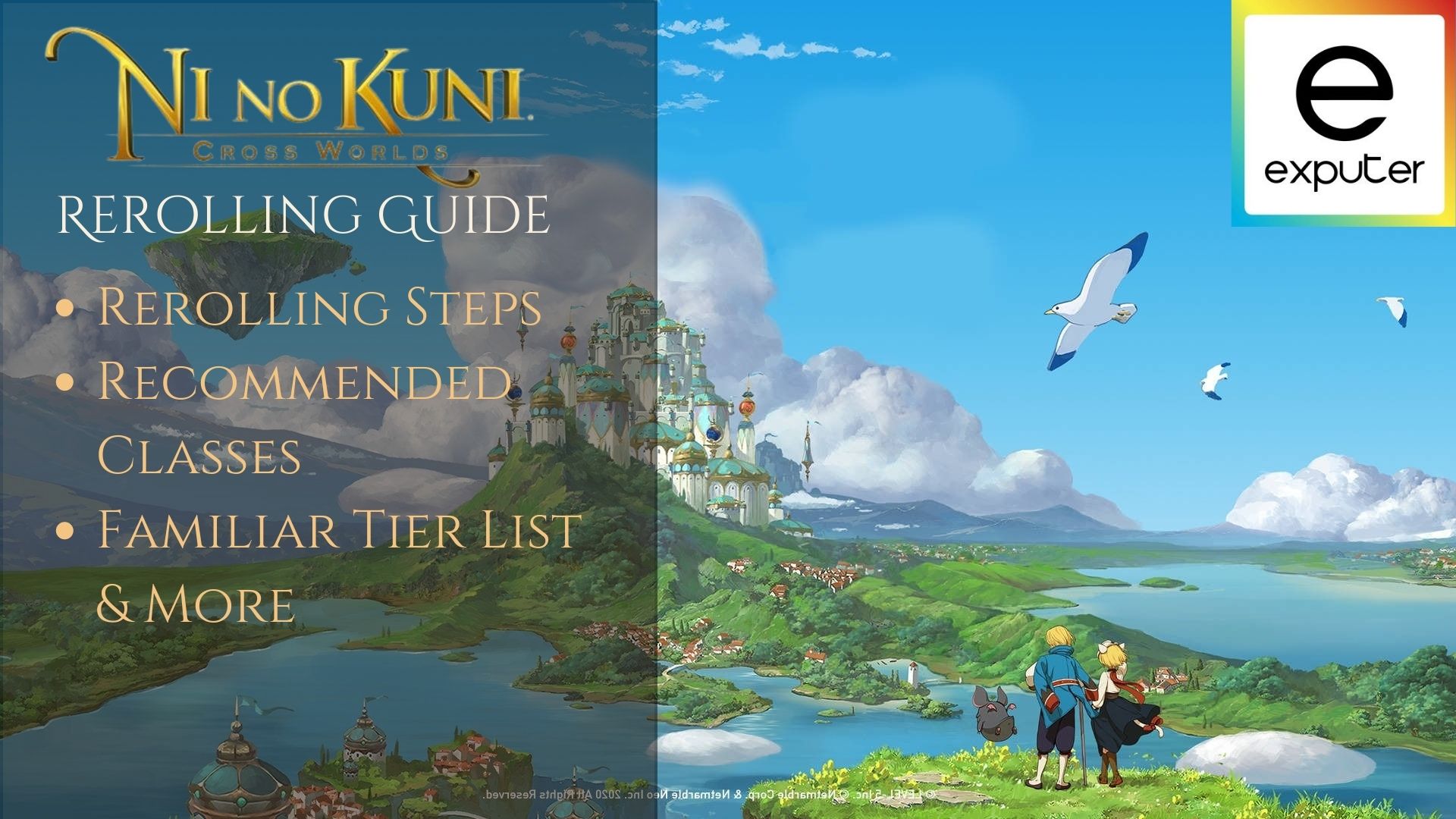 Reroll Guide For Ni No Kuni :Cross Worlds