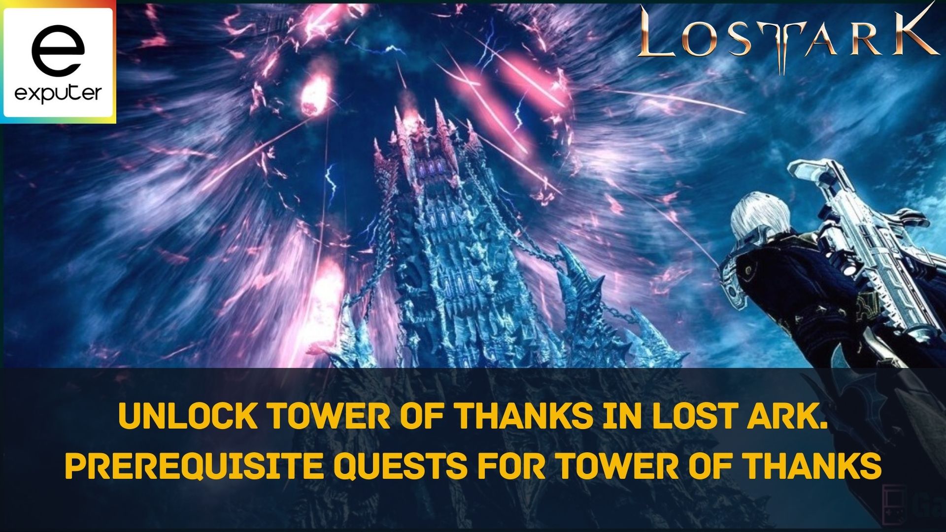 Unlocking Tower of Thanks guide