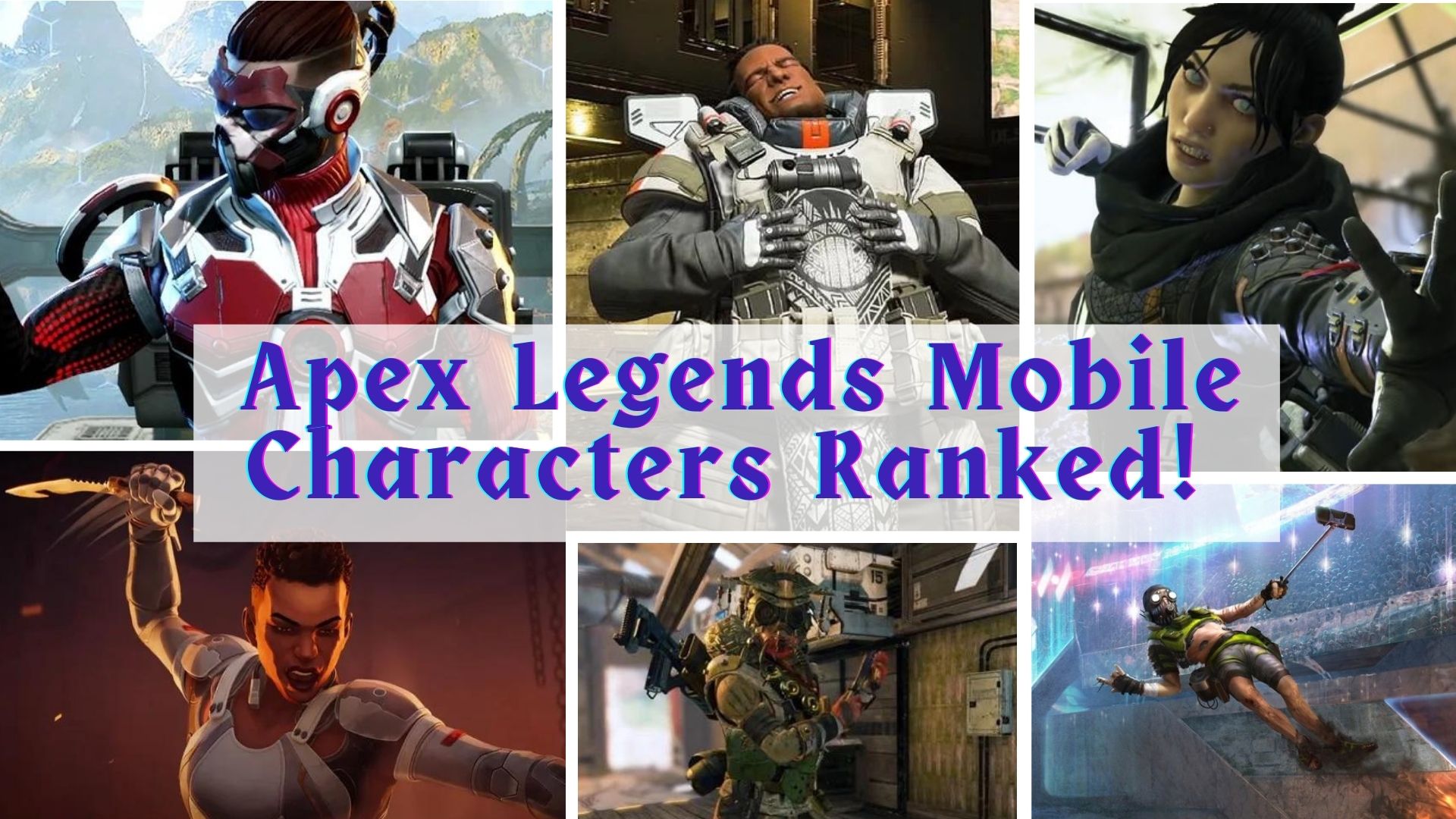 Apex Legends Mob all characters 