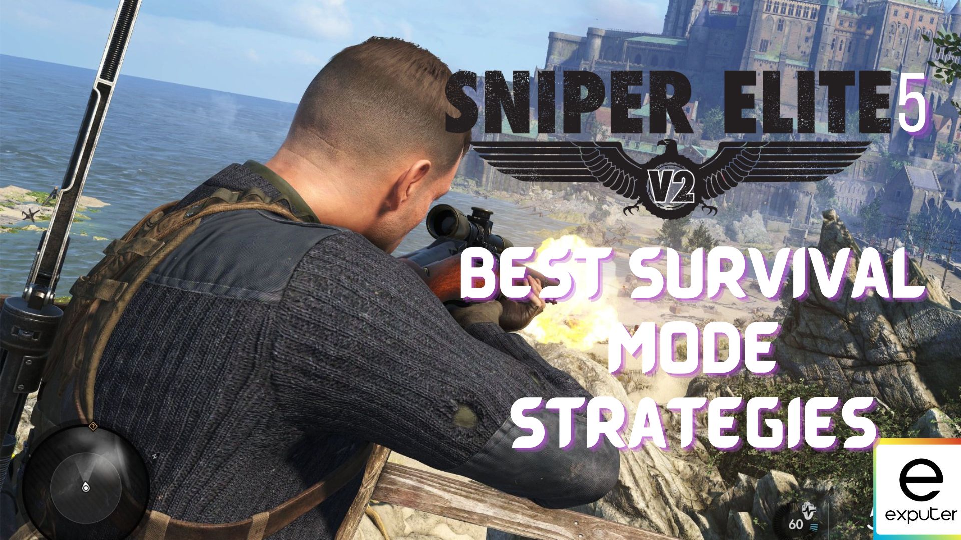 Sniper Elite 5: Best survival mode strategies