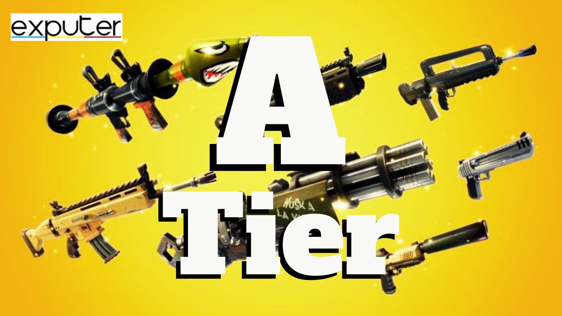Fortnite Weapons Tier List A Tier