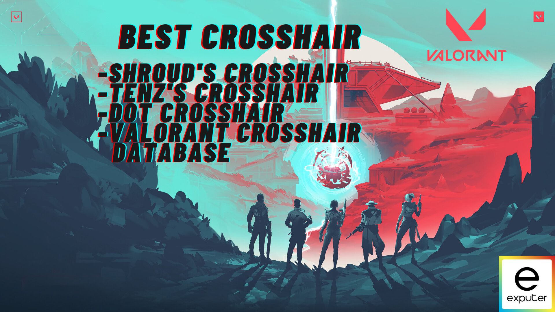 Best Crosshairs found in Valorant.