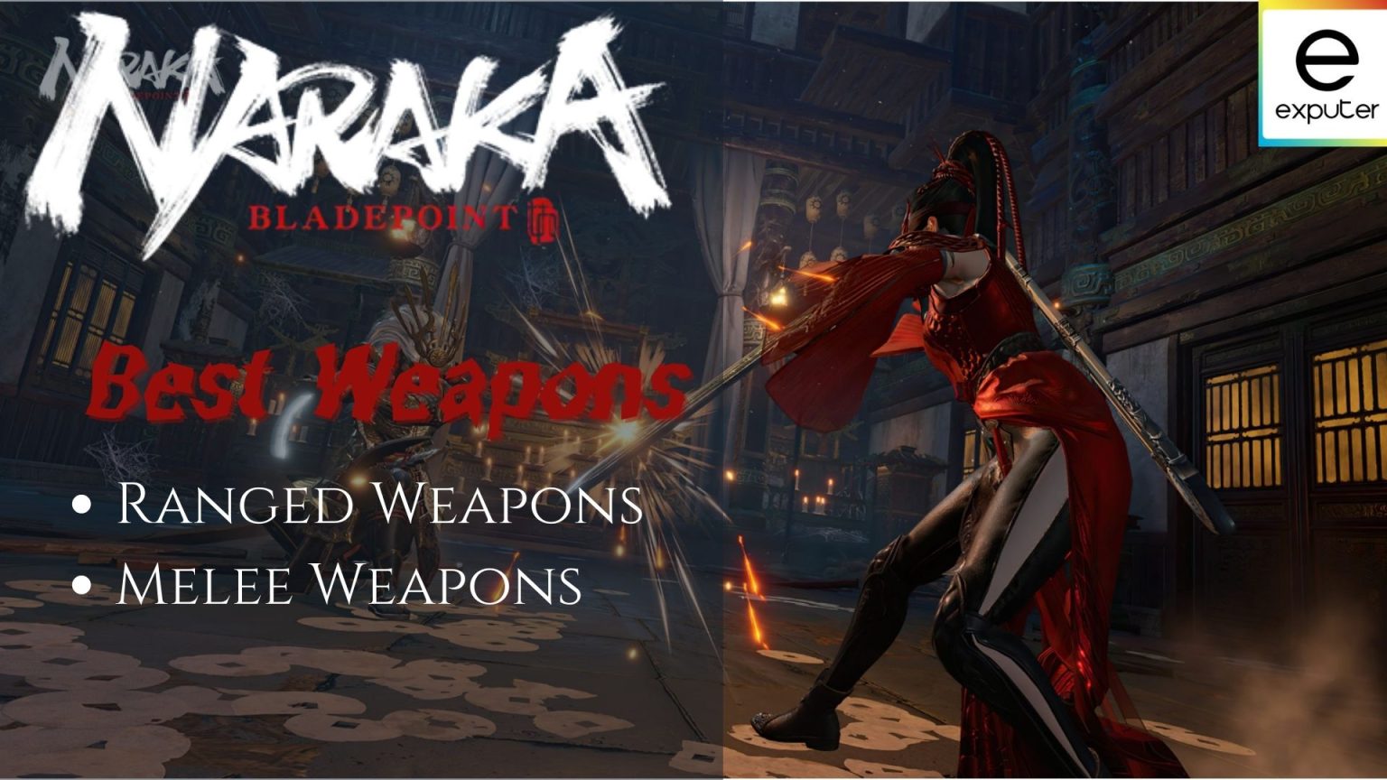 Naraka Bladepoint Weapon Tier List [January 2024]