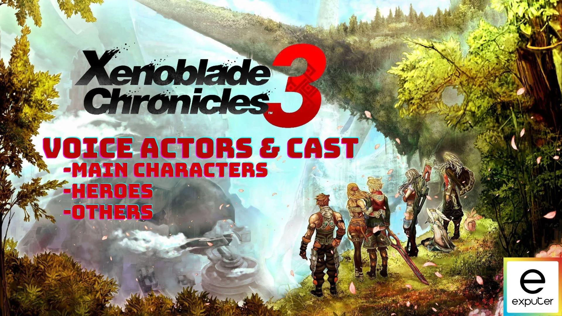 Xenoblade Chronicles 3 All Voice Actors Cast List eXputer