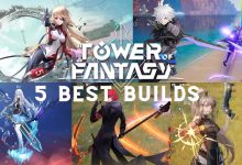 5 Best Tower of Fantasy Builds