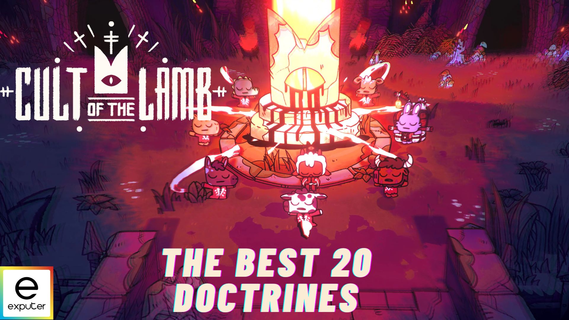 Best Doctrines in Cult of the Lamb