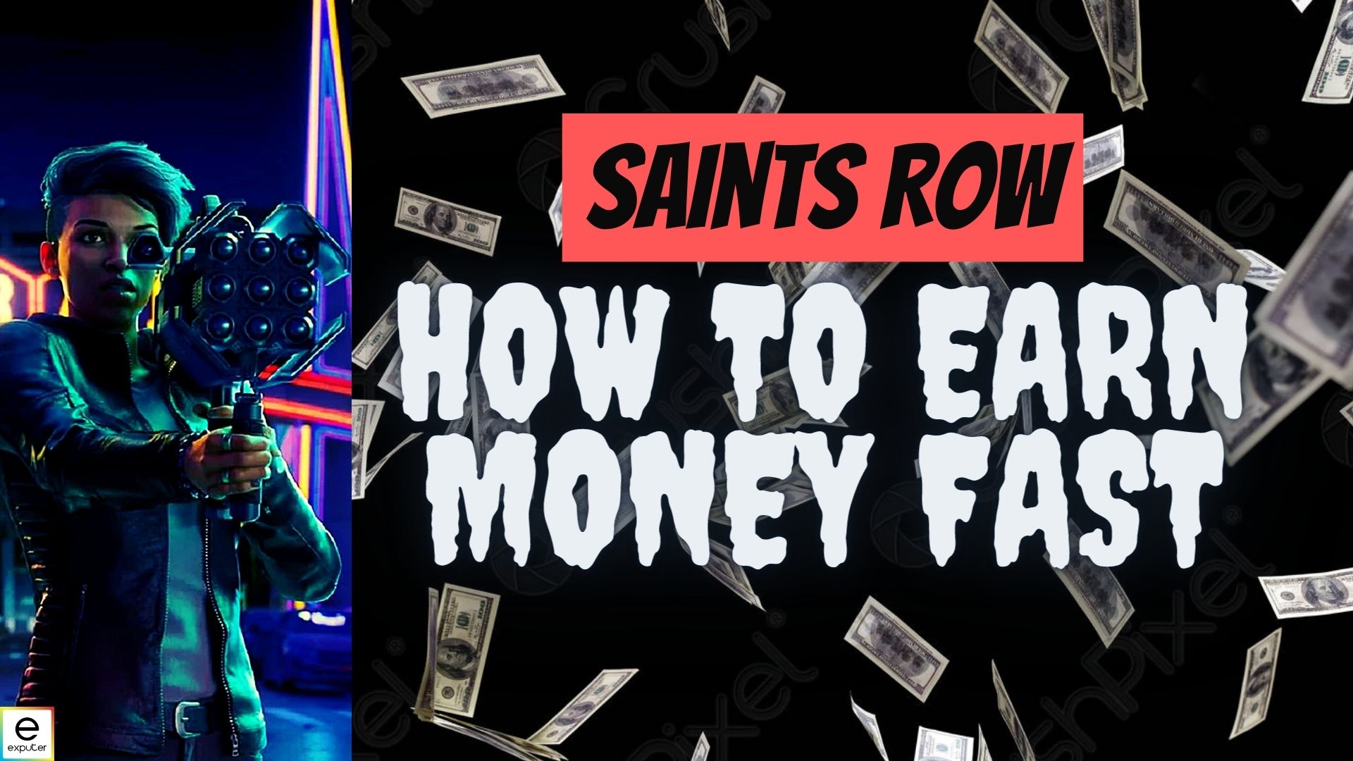 Saints Row BEST Money Earning Methods