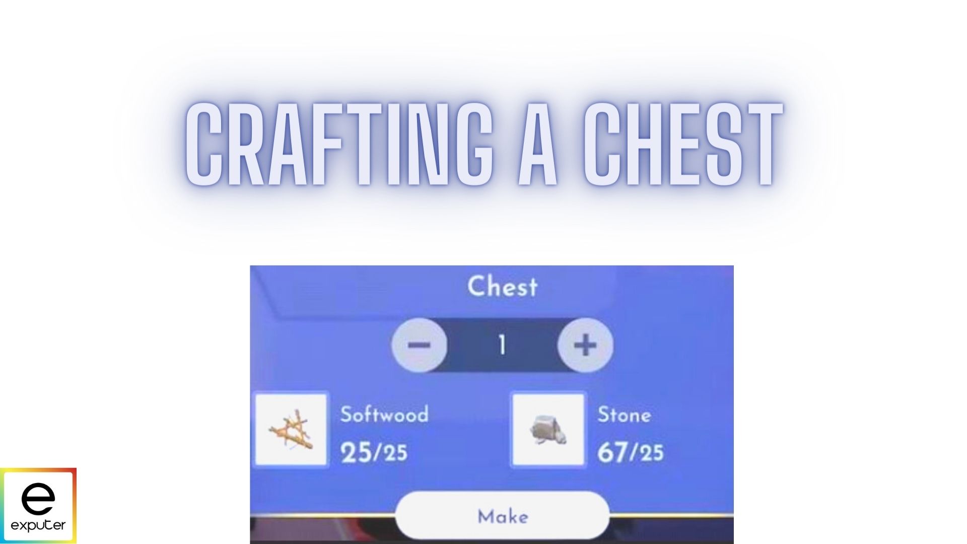 Crafting a chest and upgrading it in Disney Dreamlight Valley Full Method on How To Do That Procedure