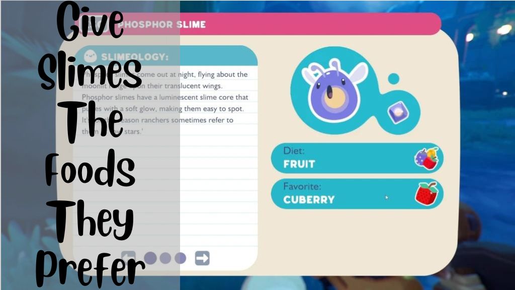 Slime Rancher 2 Feed the slimes the foods they prefer