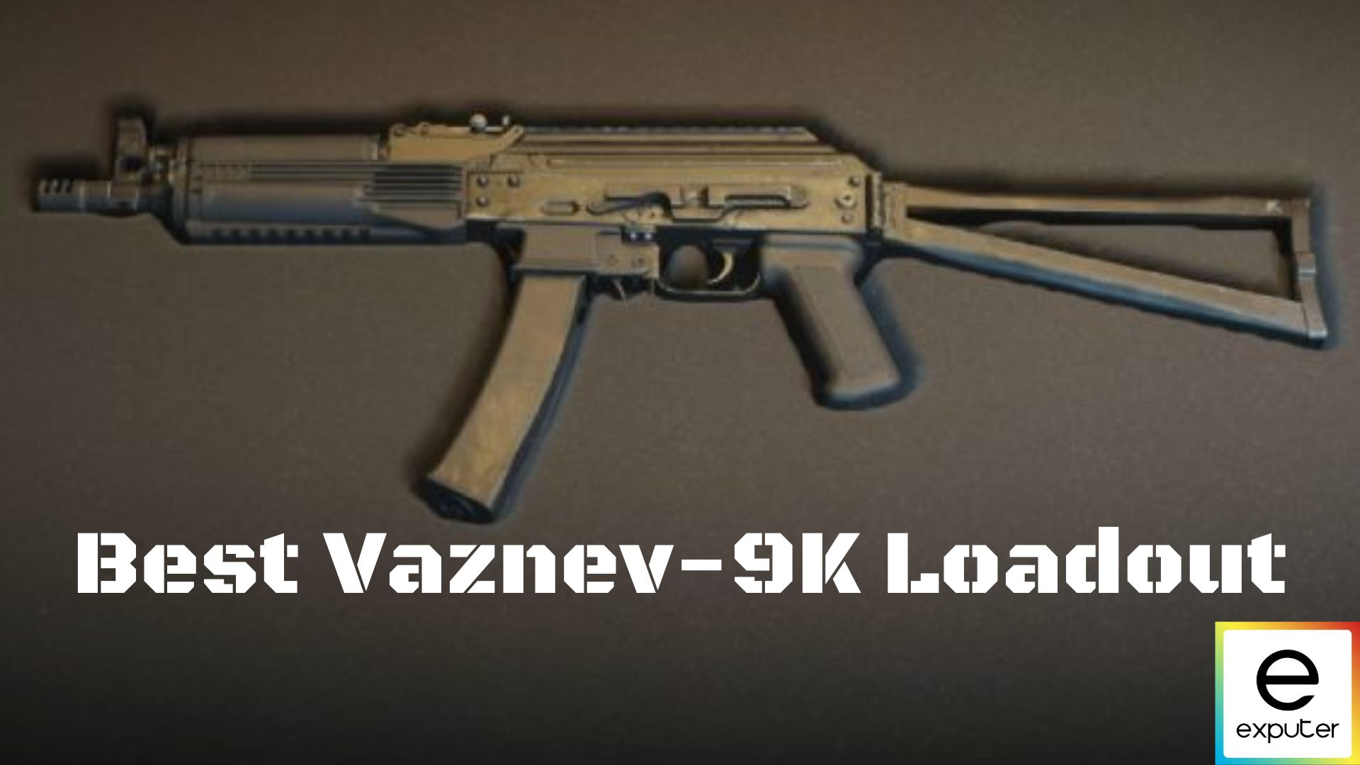 Best Vaznev-9K loadout