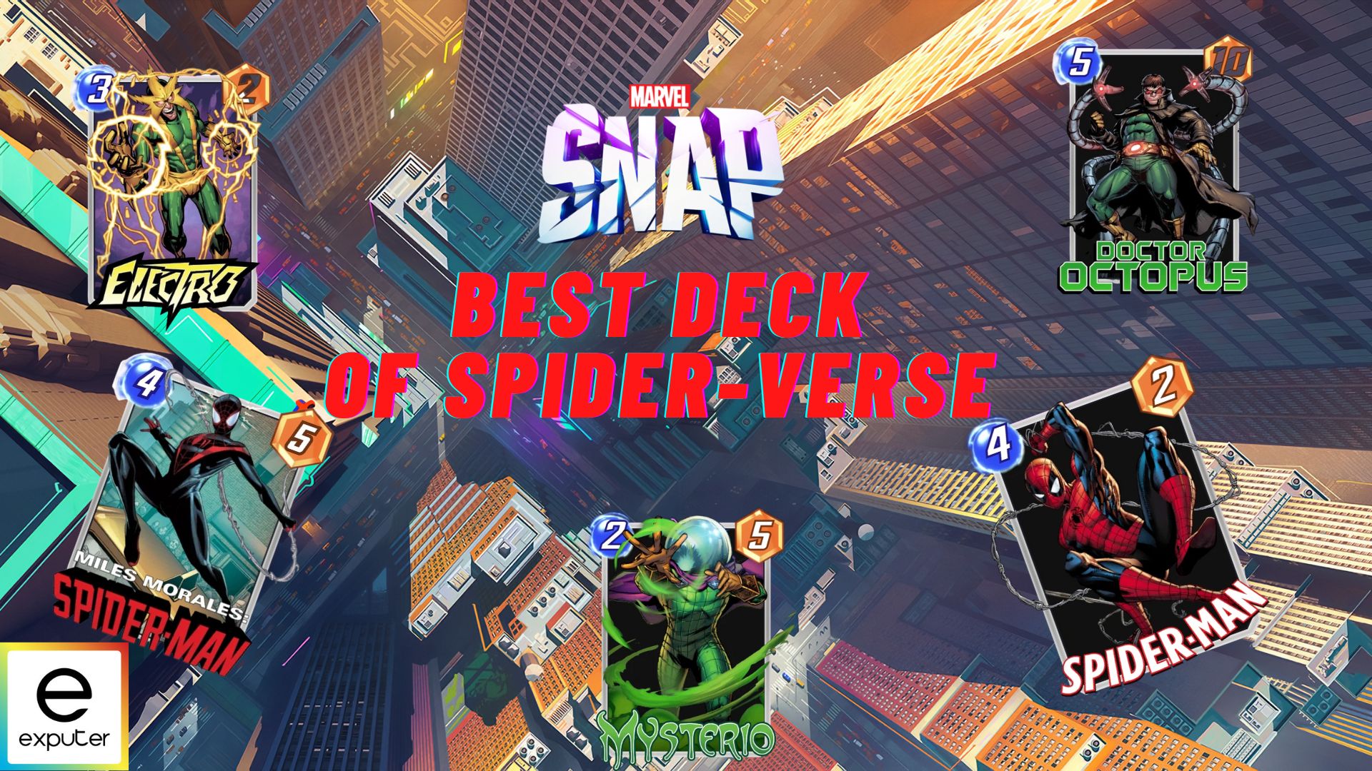 Marvel Snap BEST Deck of Spider-Verse