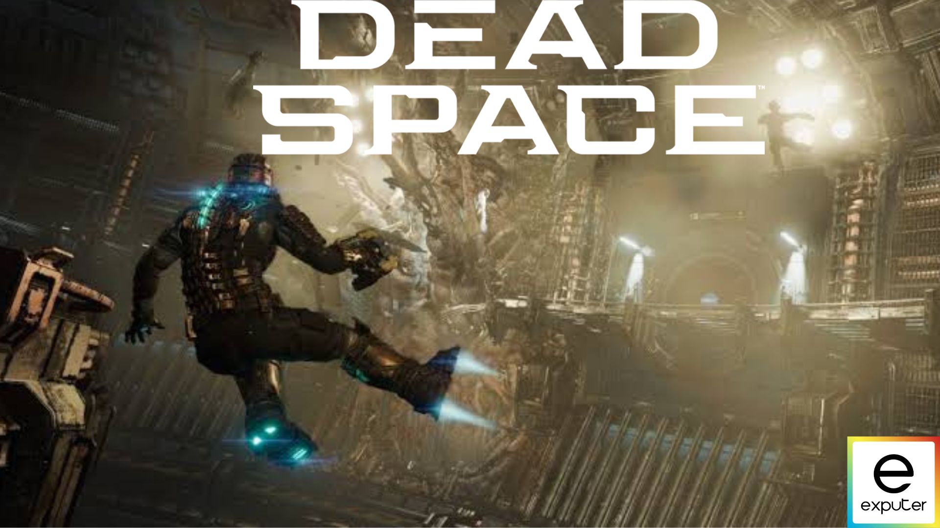 Raw Dead Space Remake Gameplay Surfaces Online