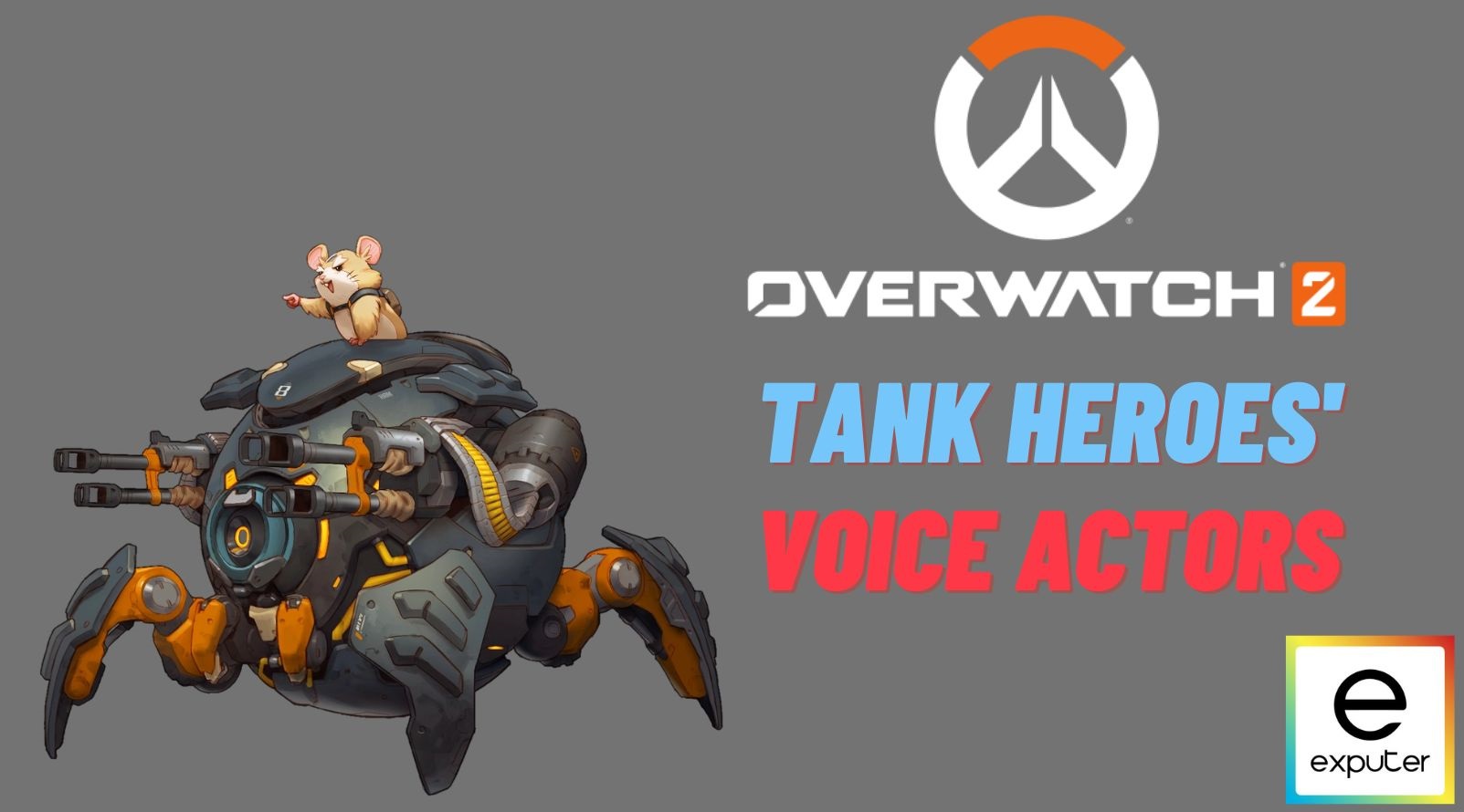 Tank Heroes in overwatch 2 voice actors and cast