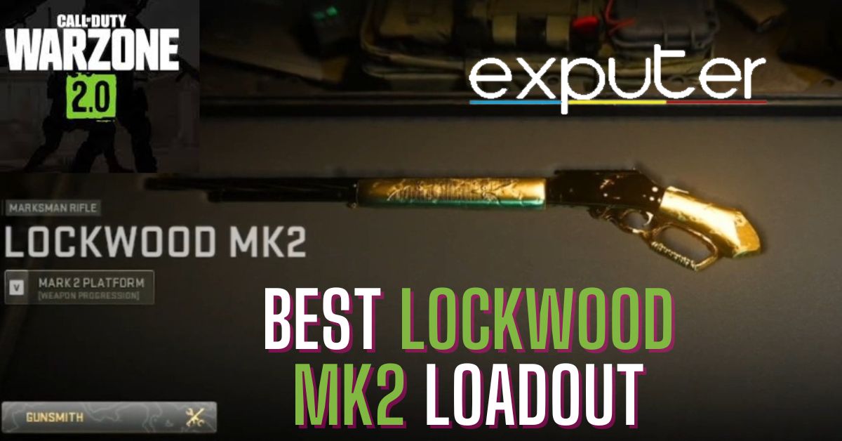 Lockwood Mk2 best loadout