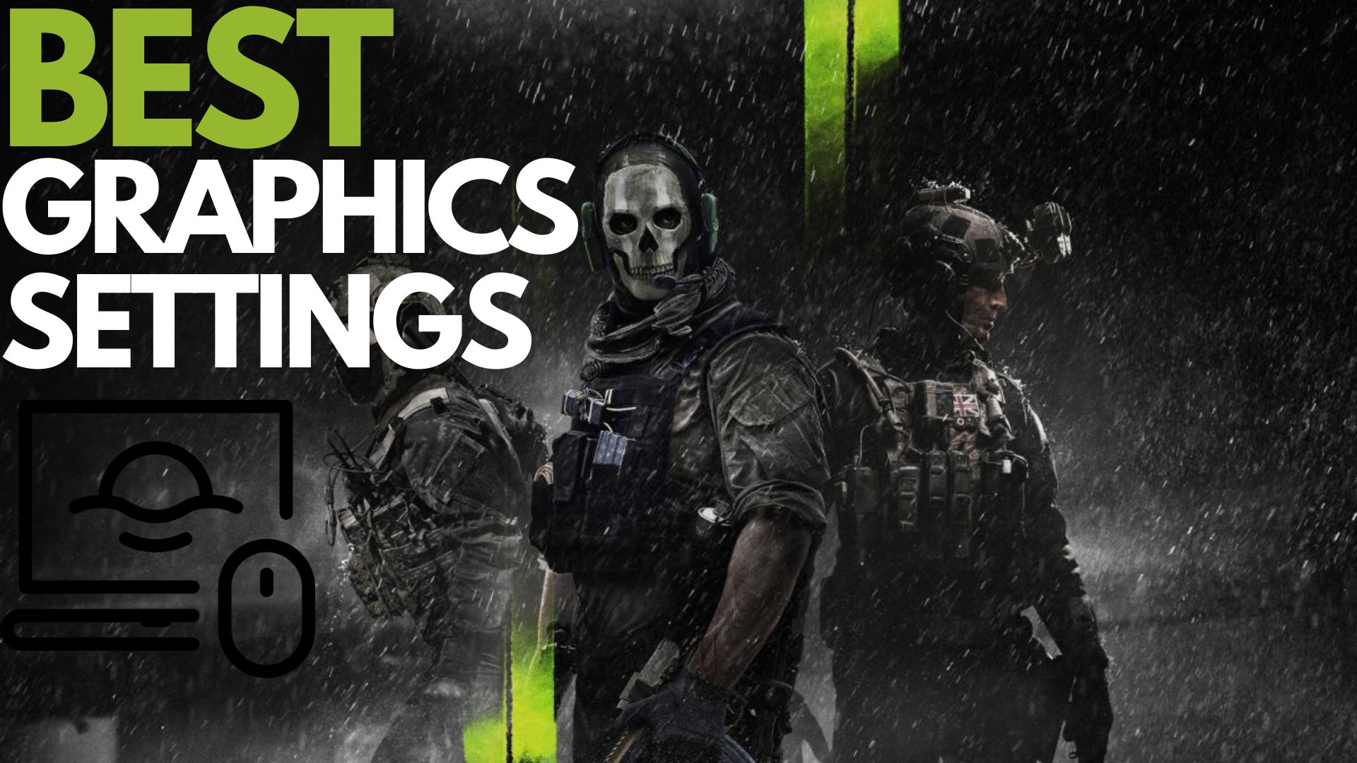 Best Graphics Settings for Call of Duty Modern Warfare 2