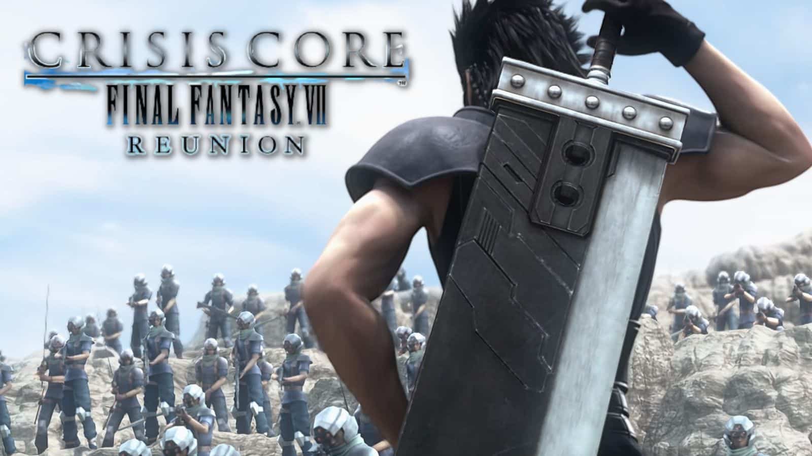 Final Fantasy VII Crisis Core Reunion.