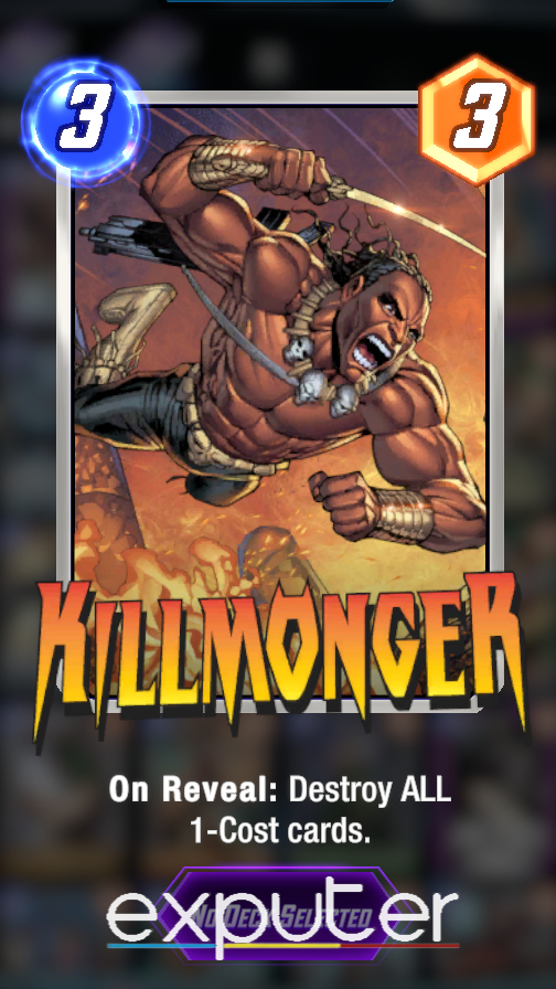 Showcasing Killmonger, a Destroy card that destroys all 1-Cost cards when destroyed