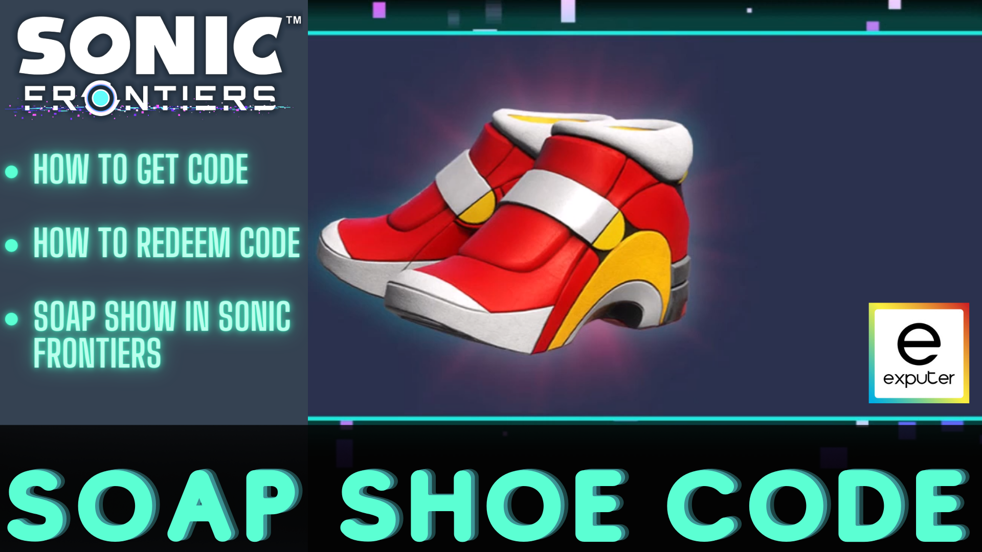 Soap Shoe Code For Sonic Frontier